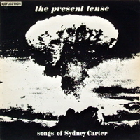 Present Tense: songs by Sydney Carter (vinyl LP)