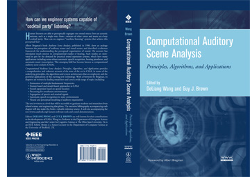 Cover of the Wiley/IEEE Press book on Computational Auditory Scene Analysis, edited by DeLiang Wang and Guy J. Brown